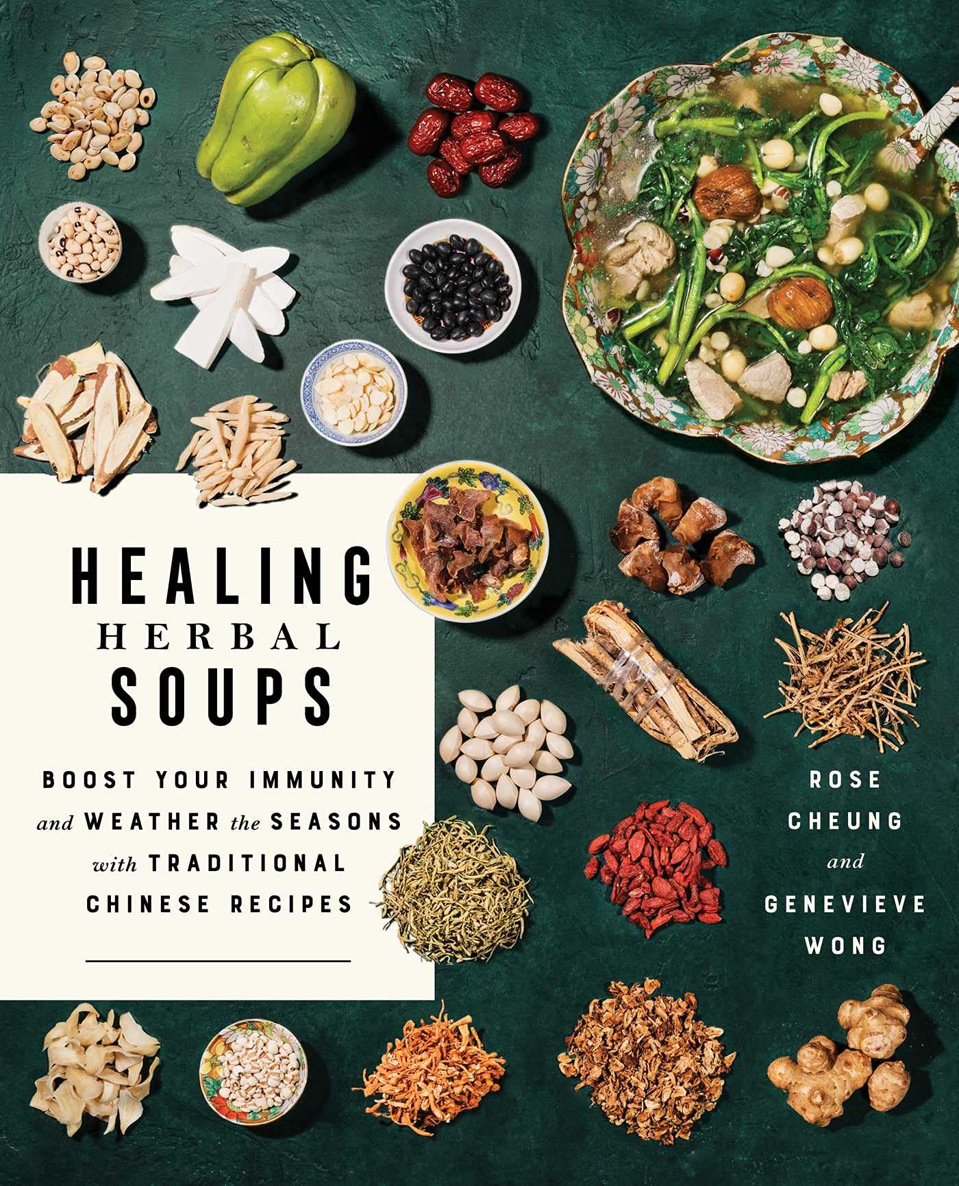 Healing Herbal Soups: Boost Your Immunity and Weather the Seasons with Traditional Chinese Recipes - ebooks